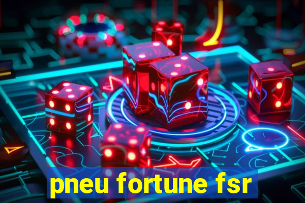 pneu fortune fsr-802